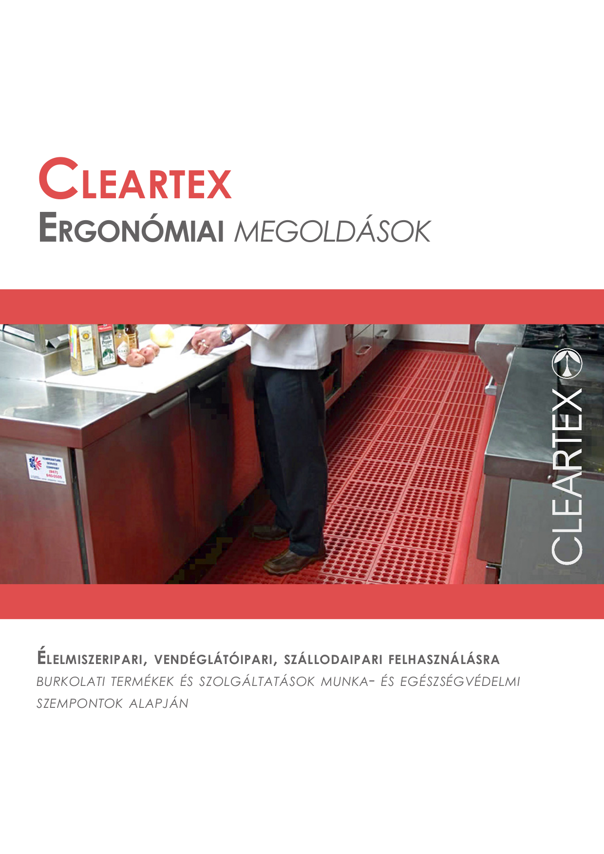 Cleartex | Élelmiszer- és vendéglátóipari ergonómiai megoldások 2017